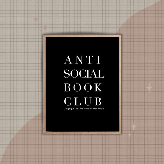 ANTI-SOCIAL BOOKCLUB - ART PRINT - Tanyprint