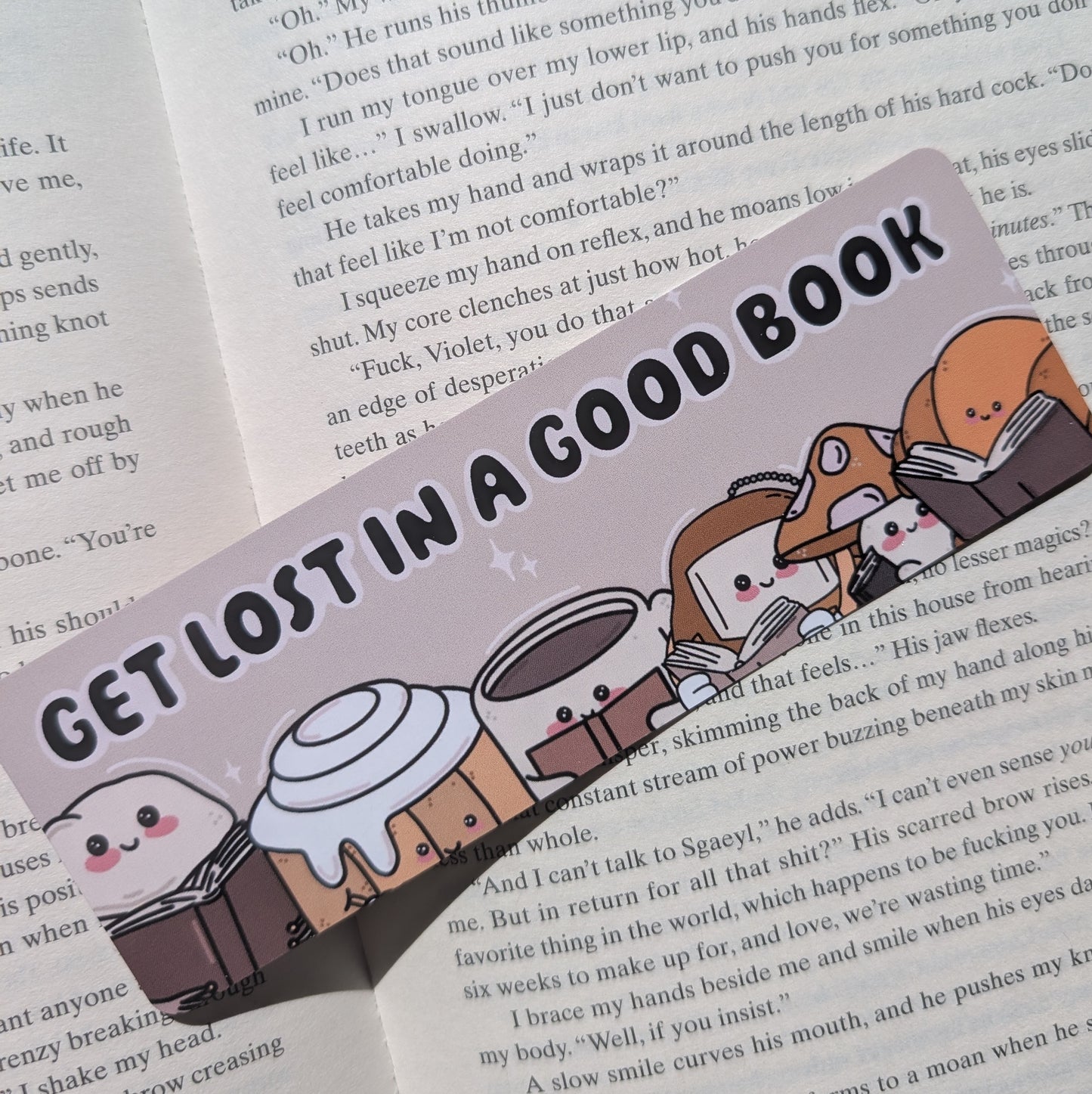 GET LOST IN A GOOD BOOK - BOOKMARK