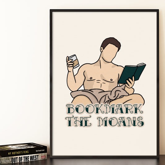 BOOKMARK THE MOANS - ART PRINT/ KINDLE INSERT