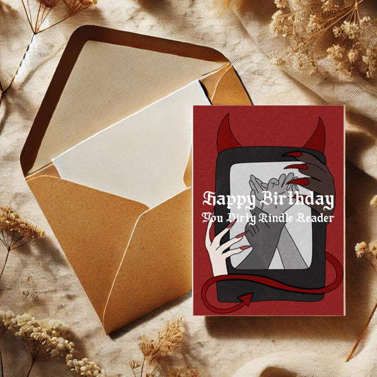 DIRTY KINDLE READER - GREETING CARD