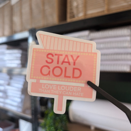 STAY GOLD - STICKER