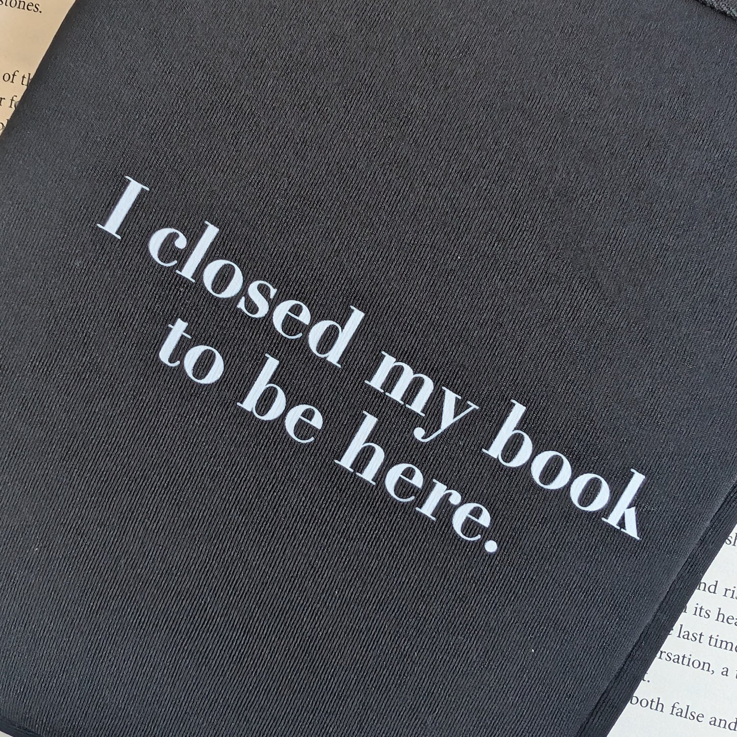 I CLOSED MY BOOK - 6" KINDLE SLEEVE