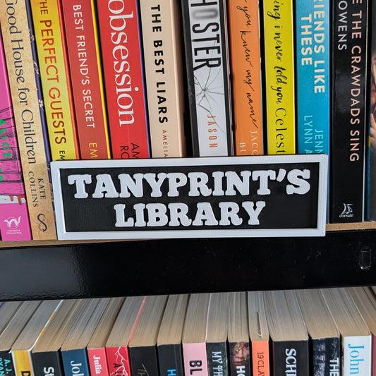 PERSONALIZED LIBRARY SIGNS - 3D PRINTED
