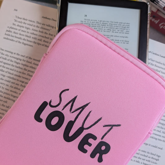 SMUT LOVER - 6" KINDLE SLEEVE