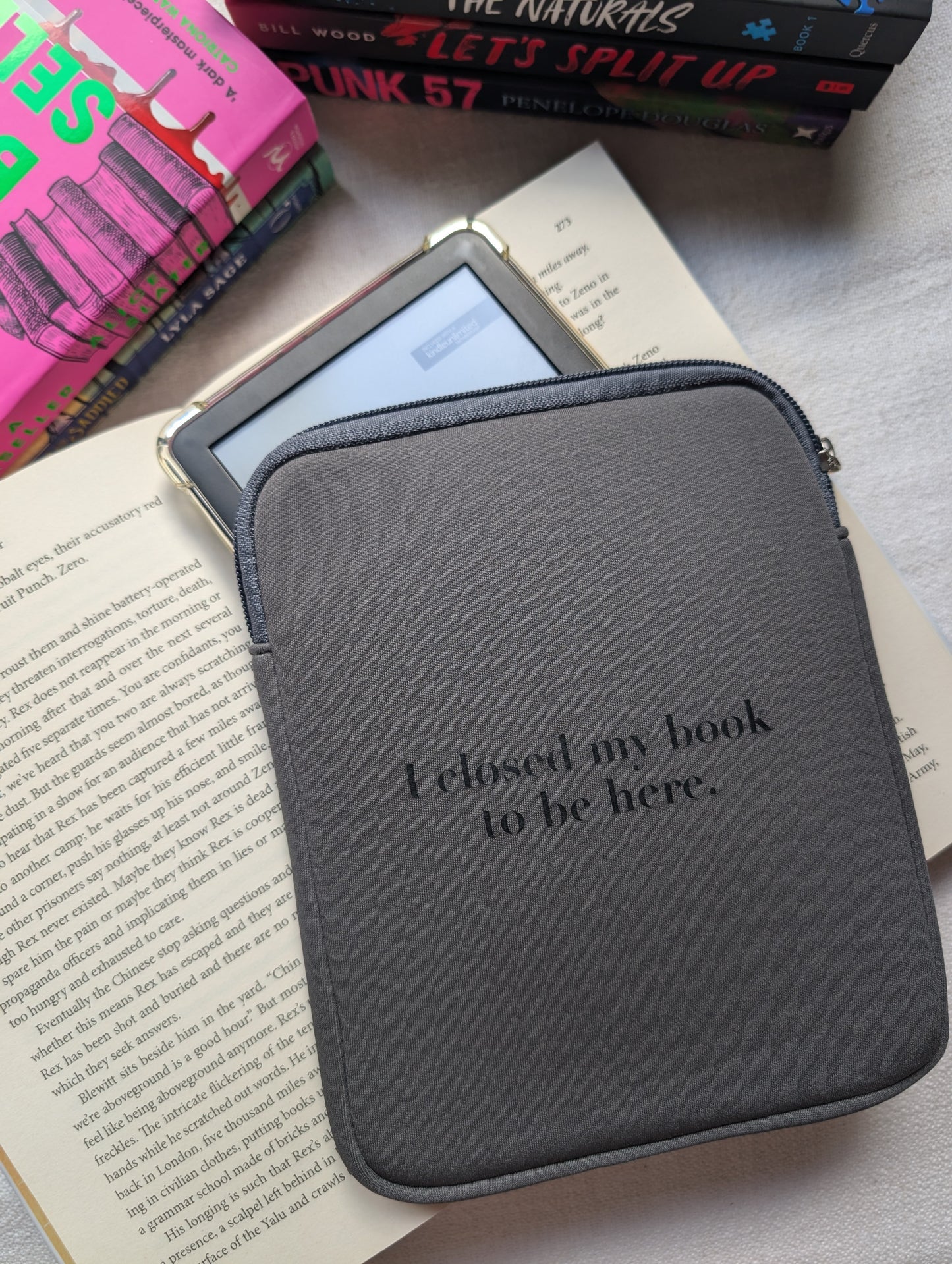 I CLOSED MY BOOK - 6" KINDLE SLEEVE