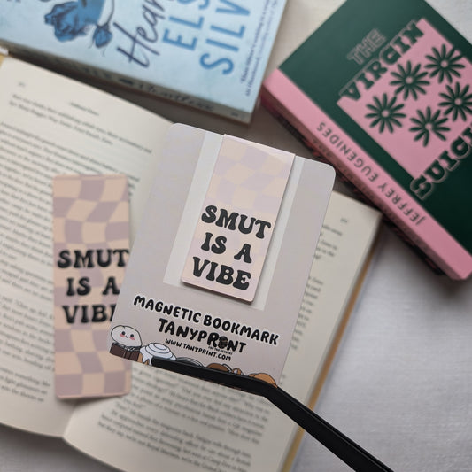 SMUT IS A VIBE - BOOKMARK